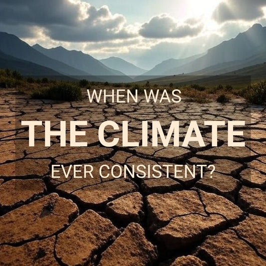 A dramatic landscape showing cracked, parched earth leading into misty, distant mountains beneath a cloudy sky—symbolizing Earth's changing and unpredictable climate over time with the text "When Was the Climate Ever Consistent?"